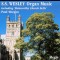 Wesley, Samuel Sebastian - Organ Music